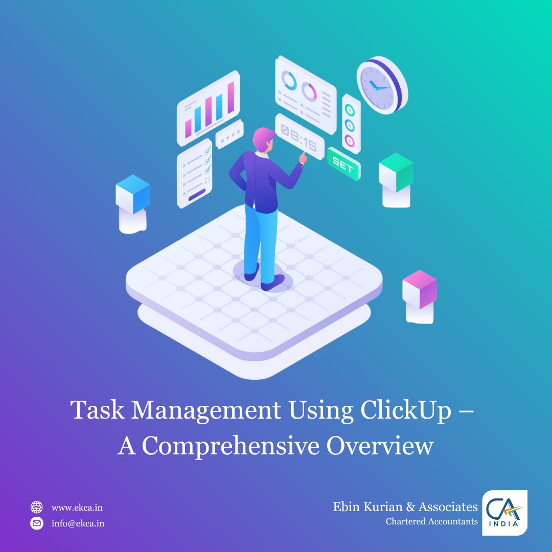 Task Management Using ClickUp – A Comprehensive Overview